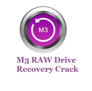 M3 RAW Drive Recover Crack